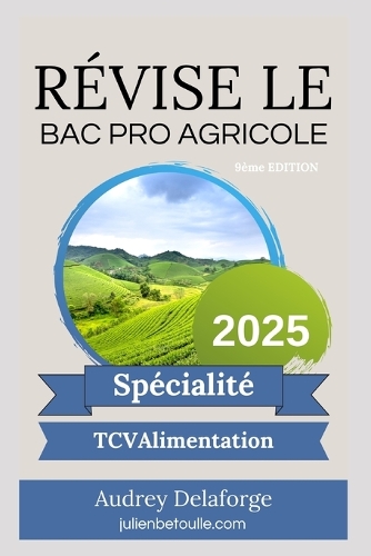 Guide de révisions bac pro agricole Technicien Conseil Vente en Alimentation 2025