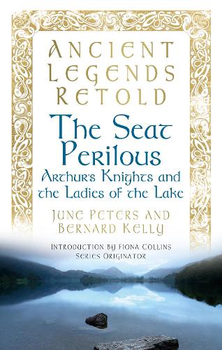 Ancient Legends Retold: The Seat Perilous