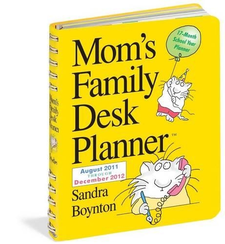 Mom's Family Desk Planner: August 2011 Through December 2012: 17 Month School Year Calendar