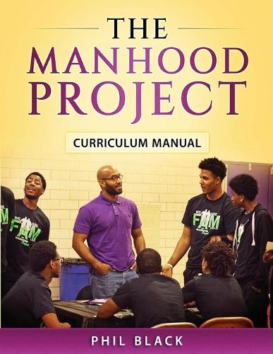 The Manhood Project: Curriculum Manual(English)