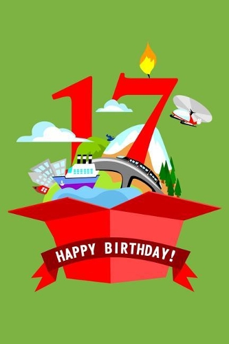 Happy Birthday! 17: Novelty Happy 17th Birthday Gift Notebook: Cute Lined Party Balloon Journal