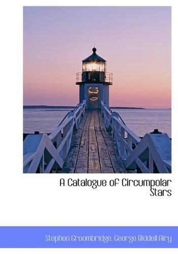 A Catalogue of Circumpolar Stars