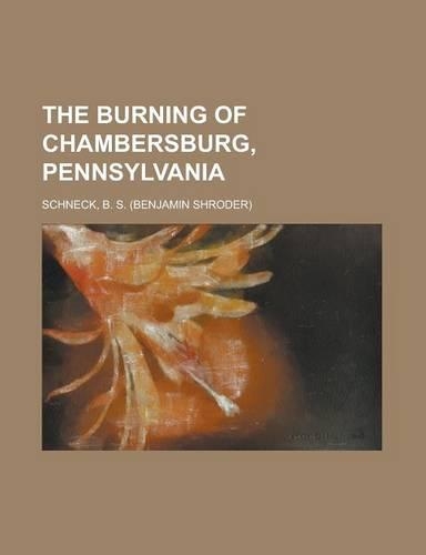 The Burning of Chambersburg, Pennsylvania