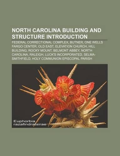 North Carolina Building and Structure Introduction