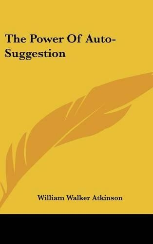 The Power of Auto-Suggestion