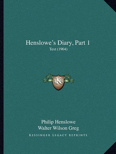 Henslowe's Diary, Part 1
