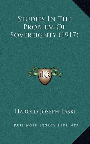 Studies in the Problem of Sovereignty (1917)