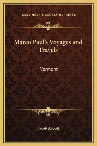 Marco Paul's Voyages and Travels