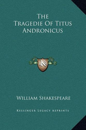The Tragedie Of Titus Andronicus