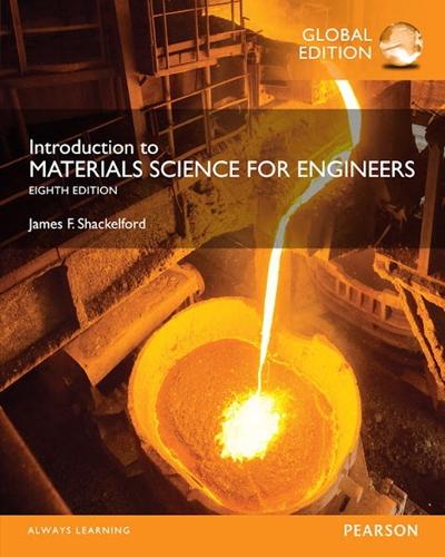 Introduction to Materials Science for Engineers, Global Edition -- Mastering Engineering with Pearson eText