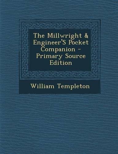 The Millwright & Engineer's Pocket Companion