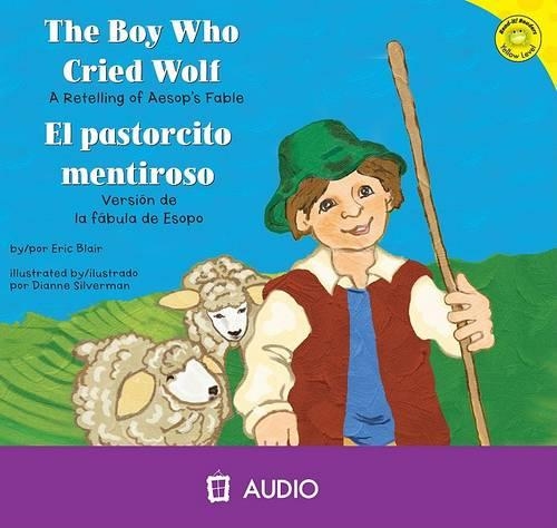 The Boy Who Cried Wolf/El Pastorcito Mentiroso