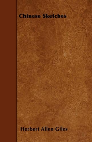 Chinese Sketches: (English)