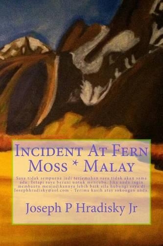 Incident at Fern Moss * Malay