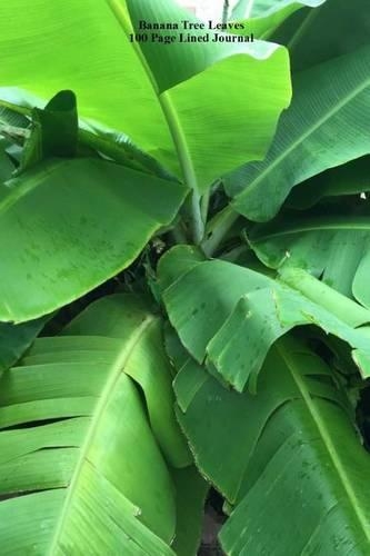 Banana Tree Leaves 100 Page Lined Journal