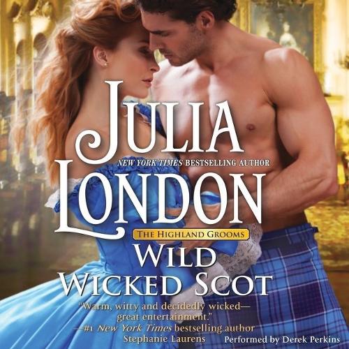 Wild Wicked Scot: (1 Highland Grooms)