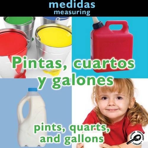 Pintas, Cuartos Y Galones