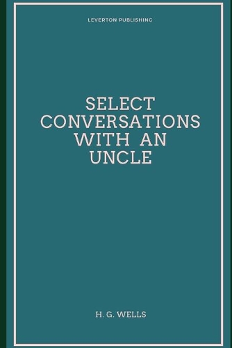 Select Conversations with an Uncle