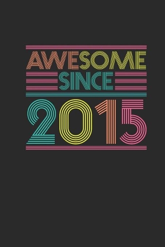 Awesome Since 2015