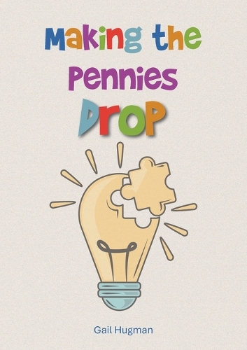 Making the Pennies Drop