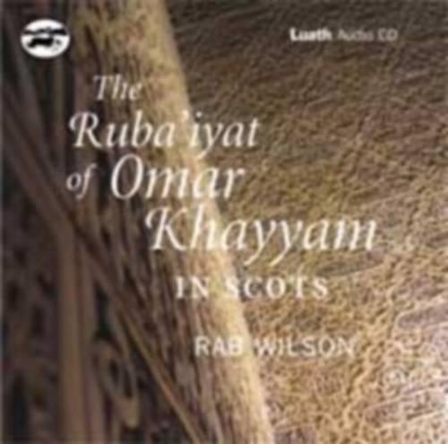 The Ruba'iyat of Omar Khayyam in Scots