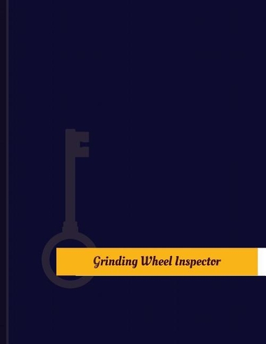 Grinding-Wheel Inspector Work Log