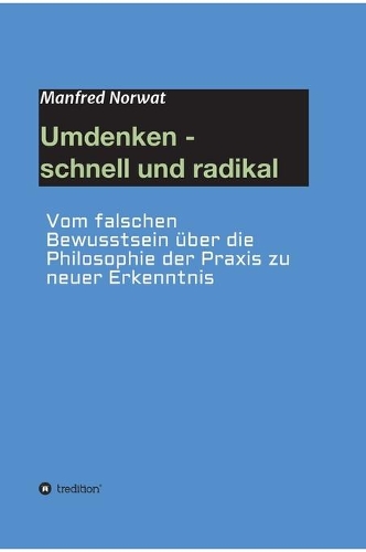 Umdenken - schnell und radikal