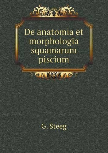 De anatomia et morphologia squamarum piscium