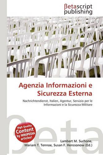 Agenzia Informazioni E Sicurezza Esterna: (German)