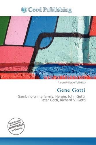 Gene Gotti: (English)