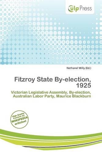 Fitzroy State By-Election, 1925