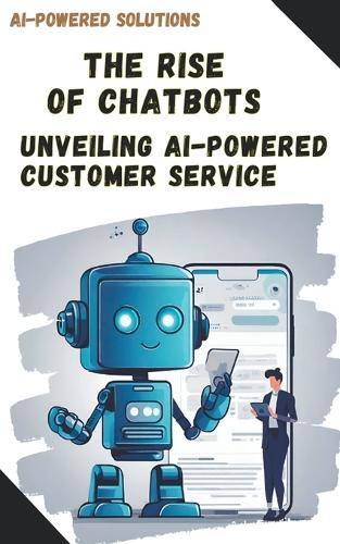 The Rise of Chatbots