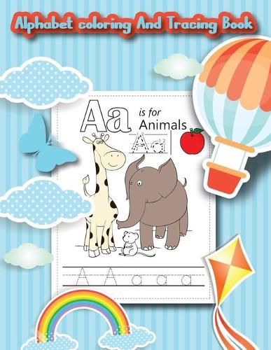 Alphabet Coloring And Tracing Book