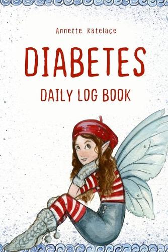 Diabetes Daily Log Book