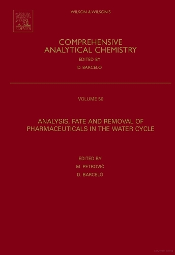 Analysis, Fate and Removal of Pharmaceuticals in the Water Cycle
