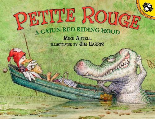 Petite Rouge: A Cajun Red Riding Hood(Picture Puffin Books)