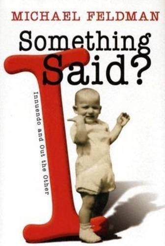 Something I Said?: Innuendo and Out the Other