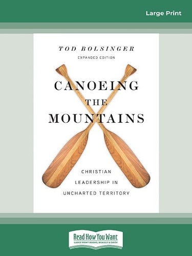 Canoeing the Mountains (Expanded Edition)