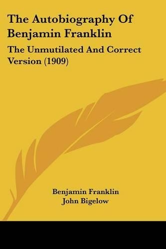 The Autobiography Of Benjamin Franklin
