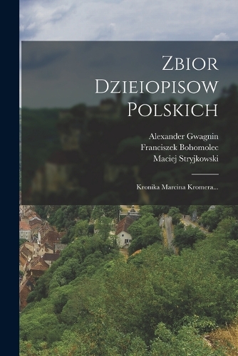 Zbior Dzieiopisow Polskich