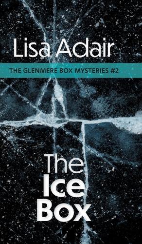The Ice Box: (The Glenmere Box Mysteries)