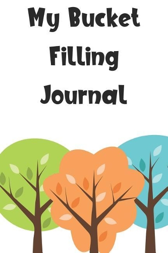 My Bucket Filling Journal