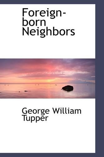 Foreign-Born Neighbors: (English)