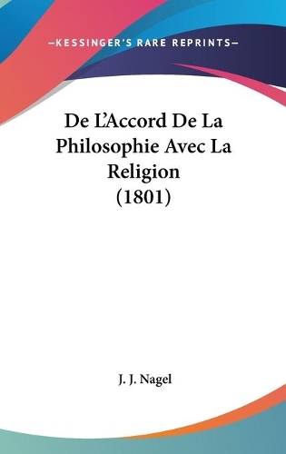 De L'Accord De La Philosophie Avec La Religion (1801)