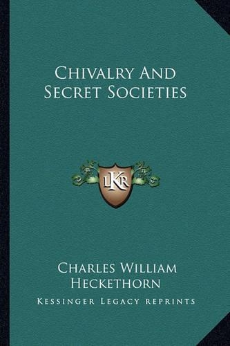 Chivalry And Secret Societies