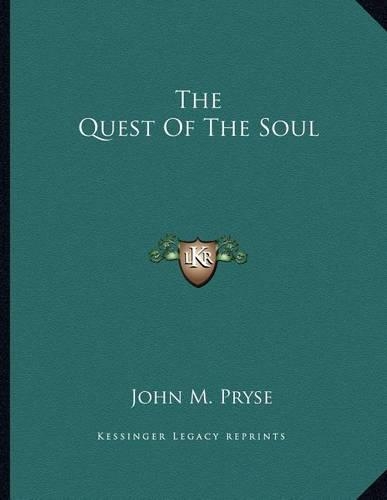 The Quest of the Soul: (English)