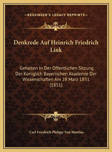 Denkrede Auf Heinrich Friedrich Link