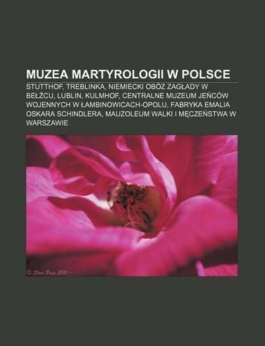 Muzea Martyrologii W Polsce
