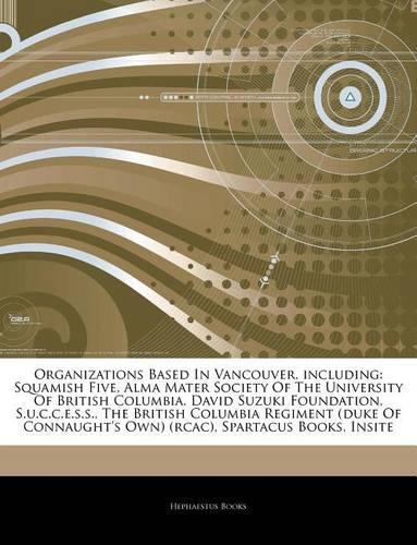 Articles on Organizations Based in Vancouver, Including