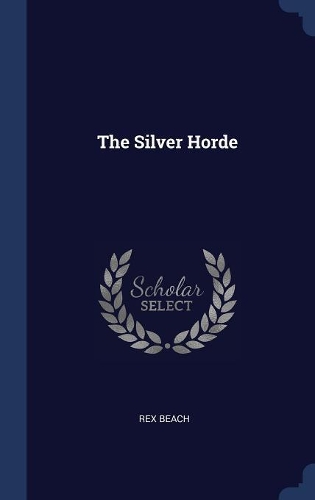 The Silver Horde